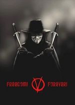 Watch Freedom! Forever!: Making \'V for Vendetta\' Vidbull