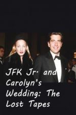 Watch JFK Jr. and Carolyn\'s Wedding: The Lost Tapes Vidbull