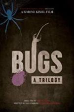 Watch Bugs: A Trilogy Vidbull