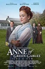 Watch L.M. Montgomery\'s Anne of Green Gables: Fire & Dew Vidbull