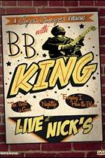 Watch B.B. King: Live at Nick's Vidbull