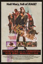 Watch Fountaine and the Vengeful Nun Who Wouldn\'t Die Vidbull