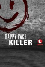 Watch Happy Face Killer Vidbull