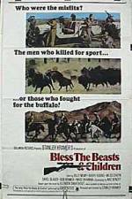 Watch Bless the Beasts & Children Vidbull