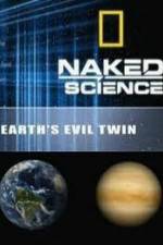 Watch National Geographic: Earth's Evil Twin Vidbull
