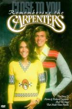 Watch Close to You Remembering the Carpenters Vidbull