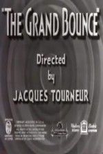 Watch The Grand Bounce Vidbull