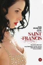 Watch Saint Francis Vidbull