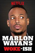 Watch Marlon Wayans: Woke-ish Vidbull
