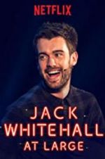 Watch Jack Whitehall: At Large Vidbull