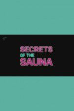 Watch Secrets of the Sauna Vidbull