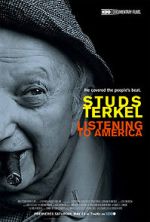 Watch Studs Terkel: Listening to America Vidbull