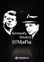 Kennedy, Sinatra and the Mafia vidbull
