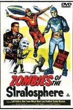 Watch Zombies of the Stratosphere Vidbull