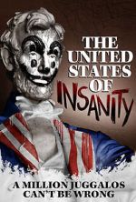 Watch The United States of Insanity Vidbull