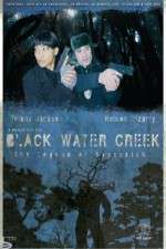 Watch Black Water Creek Vidbull