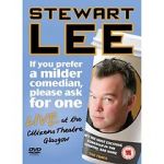 Watch Stewart Lee: If You Prefer a Milder Comedian, Please Ask for One Vidbull