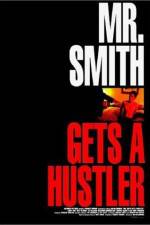 Watch Mr Smith Gets a Hustler Vidbull