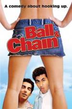 Watch Ball & Chain Vidbull