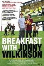 Watch Breakfast with Jonny Wilkinson Vidbull