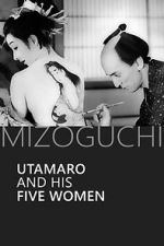 Watch Utamaro and His Five Women Vidbull