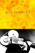 Watch Alien Underworld Nowvideo