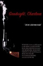 Watch Goodnight, Charlene Vidbull