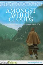 Watch Amongst White Clouds Vidbull