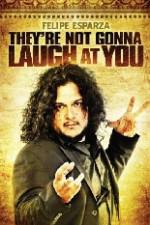 Watch Felipe Esparza The're Not Gonna Laugh At You Vidbull