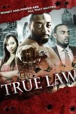 Watch True Law Vidbull