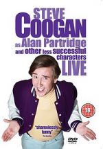 Watch Steve Coogan Live: As Alan Partridge and Other Less Successful Characters Vidbull