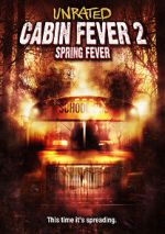 Watch Cabin Fever 2: Spring Fever Vidbull