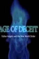 Watch Age of Deceit Fallen Angels and the New World Order Vidbull