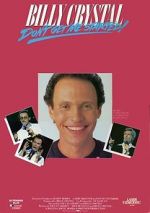 Watch Billy Crystal: Don\'t Get Me Started - The Billy Crystal Special Vidbull