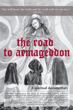 Watch The Road to Armageddon A Spiritual Documentary Vidbull