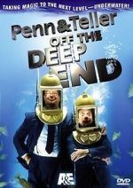 Watch Penn & Teller: Off the Deep End Vidbull