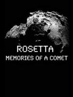 Watch Rosetta: Memories of a Comet Vidbull