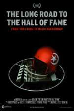 Watch The Long Road to the Hall of Fame: From Tony King to Malik Farrakhan Vidbull
