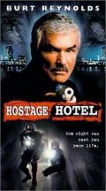 Watch Hard Time: Hostage Hotel Vidbull