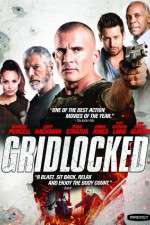Watch Gridlocked Vidbull