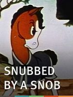 Watch Snubbed by a Snob (Short 1940) Vidbull