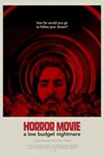 Watch Horror Movie: A Low Budget Nightmare Vidbull