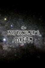 Watch The Astronomer's Dream Vidbull