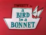 Watch A Bird in a Bonnet Vidbull