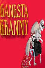 Watch Gangsta Granny Vidbull