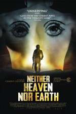 Watch Neither Heaven Nor Earth Vidbull