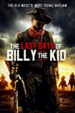 Watch The Last Days of Billy the Kid Vidbull