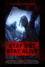 Watch Stay Out Stay Alive Vidbull