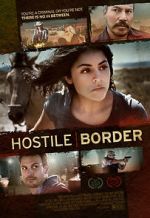 Watch Hostile Border Vidbull
