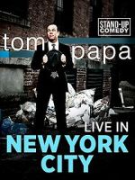 Watch Tom Papa: Live in New York City Vidbull